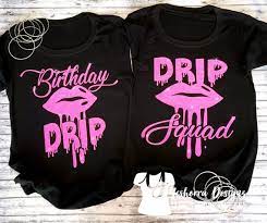 Target.com has been visited by 1m+ users in the past month Birthday Group Shirts Birthday Drip And Drip Squad Shirts Etsy