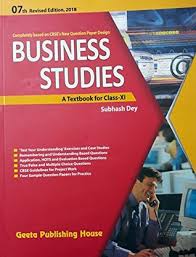 Business Studies A Textbook For Class Xi By Subhash Dey