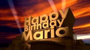 Birthday is a day when we share tasty cake and parties with friend and family member. Happy Birthday Maria Youtube
