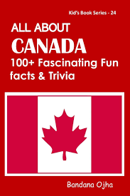 Over 54,270 trivia questions to answer. All About Canada 100 Facsinating Fun Facts Trivia Kid S Book Ojha Bandana 9798663697668 Amazon Com Books