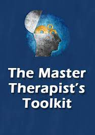 The Master Therapist's Toolkit