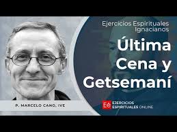 Última cena y Getsemaní