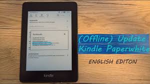 Kindle Paperwhite Offline Firmware Update English Youtube