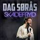 Dag Sørås: Skadefryd event image