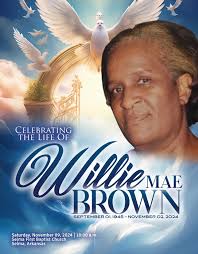 Ms Willie Mae Brown transitioned into the arms of her loving Savior Jesus  Christ