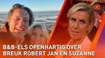 Ging B&B VOL LIEFDE-ROBERT JAN VREEMD tijdens relatie ... - YouTube