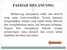 Tambahan pula, aktiviti melancong dalam negara mampu menjadi wadah untuk merapatkan hubungan kekeluargaan. Faedah Melancong Pengenalan Aktiviti Menyeronokkan Ppt Download