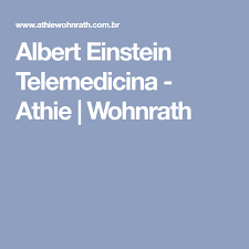 Albert Einstein Telemedicina Athie Wohnrath Einstein Arquitetura Hospitalar