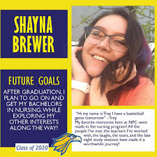 Northland Pioneer College presents Class of 2020 graduate Shayna Kay Brewer  *Associate of Applied Science Major