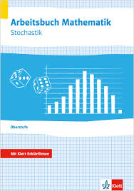 Die stochastik besch¨aftigt sich mit der mathematischen analyse zuf¨alliger vorg¨ange. Ernst Klett Verlag Arbeitsbuch Mathematik Oberstufe Stochastik Produktdetails