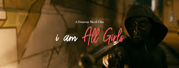 There are no featured reviews for because the movie has not released yet (). New Local Film I Am All Girls Set To Premiere In Late 2019 Justnje