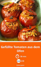 gefullte tomaten aus dem ofen rezept rezepte tomatenrezepte gefullte tomaten