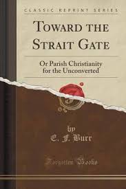 Check spelling or type a new query. Download Google Books As Pdf Online Free Toward The Strait Gate Or Parish Christianity For The Unconverted Classic Reprint Pa Dansk Chm By E F Burr Free Library Books Download Pdf
