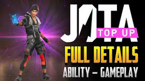 Even if the character has an overpowered ability, getting 25 hp when killing an enemy using smg or shotgun (5s cooldown), that ability is not useful when a noob is using him. Download Unlocking Jota New Character In Freefire 2020 Jota Full Review And Comparision