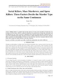 Trouvez ici 2 définitions du mot casae. Pdf Serial Killers Mass Murderers And Spree Killers Three Factors Decide The Murder Type On The Same Continuum