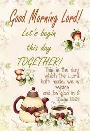 Good Morning Quotes Morning Quotes Rejoice And Be Glad