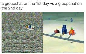 21 Memes To Send To Your Group Chat Immediately Group Chat Meme Funny Memes Funny Group Chat Names