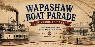 Wapashaw Boat Parade Returns for Riverboat Days!