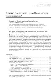 Genetic engineering, genetic enhancement, germline engineering, germline this fourth and final argument postulates that a particular form of genetic modification, cloning, violates the uniqueness of the cloned person. Pdf Genetic Engineering Using Homologous Recombination 1
