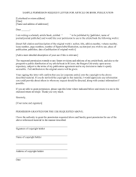 No part may be reproduced in whole or part or stored without written permission. Sample Permission Request Letter For Article Or Book Publication Date