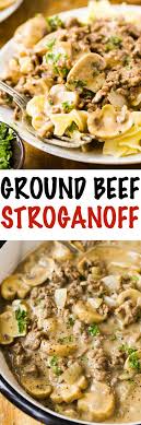 This Easy Ground Beef Stroganoff Features Lean Hamburger And Tender Mushrooms Cooked In A Rich Silky Sauce It Easy Ground Beef Stroganoff Beef Dinner Recipes