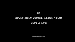 Top 60 Roddy Ricch Quotes Lyrics About Love Life