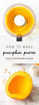 How To Make Pumpkin Puree Recipe Food Easy Homemade Recipes Recipes