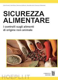 Consulenza in ambito alimentare per la compilazione e la gestione del haccp e la redazione del manuale di autocontrollo. Libri Di Igiene E Qualita In Tecnologie Alimentari Hoepli It