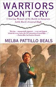 At the end of the chapter, melba. Warriors Don T Cry A Searing Memoir Of The Battle To Integrate Little Rock S Central High Melba Pattillo Beals 9780671866396 Amazon Com Books