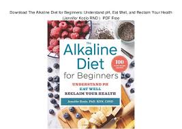 Download The Alkaline Diet For Beginners Understand Ph Eat