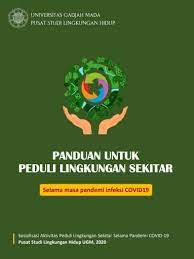 Panduan Peduli Lingkungan Sekitar Selama Masa Pandemi Covid19 Pusat Studi Lingkungan Hidup Ugm