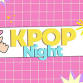 KPOP Night