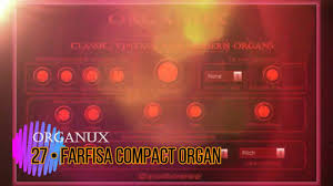 Virtual Farfisa Compact Organ Preset Organux Vst Vst3 Audio Unit Farfisavst Farfisa Transistorcomboorgan Farfisakontakt Farfis The Unit Transistors Audio
