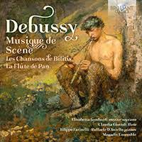 Debussy Musique De Scene Chansons De Bilitis La Flute De Pan Brilliant Classics
