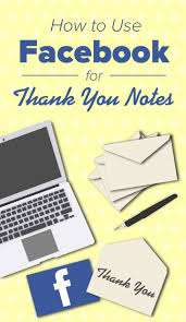 How to use Facebook for thank you notes