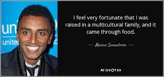 TOP 25 QUOTES BY MARCUS SAMUELSSON | A-Z Quotes via Relatably.com