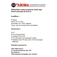 Maybe you would like to learn more about one of these? Lowongan Kerja Purwokerto Lowongan Kerja P D Aroma Posisi Pegawai Jaga Booth Minuman Deadline 31 Januari 2020 Lokerpurwokerto Purwokerto Lowongankerja Lowonganpurwokerto Facebook