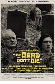 New The Dead Don T Die Movie Posters Source Doyrivative Halloween Film Movie Posters B Movie