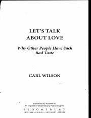 D7 g c as subtle as a breeze, that fans a flicker to a flame, am c d from the very first sweet melody to the very last refrain. Wilson Letstalkaboutbadtaste Pdf Lets Talk About Love Why Other People Have Such Bad Taste Carl Wilson Bloomsbury Academic An Imprint Of Bloomsbury Course Hero