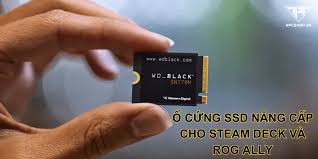 Western Digital Bán Ổ Cứng SSD Nâng Cấp cho Steam Deck và ROG Ally
