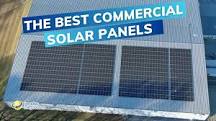 What are the Best Commercial Solar Panels? | Paradise Energy