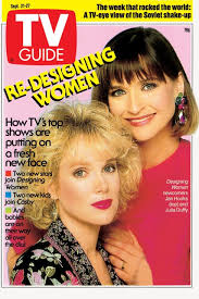Designing Women, From Left: Julia Duffy, Jan Hooks, Tv Guide Cover,  September 21-27, 1991. Tv Guide/Courtesy Everett Collection Poster Print