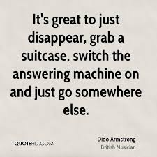 Dido Armstrong Quotes | QuoteHD via Relatably.com