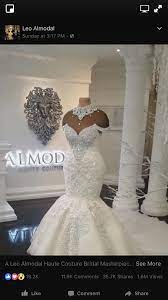 Leo Almodal Haute Couture Wedding Dress Absolutely Stunning Wedding Dresses Plus Size Wedding Gowns Wedding Dress Couture