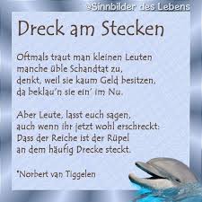 Wenn Sie Auf Dieses Gedicht Klicken Besuchen Sie Das Buch Weisheiten Von Norbert Van Tiggelen Indem Weitere Ahnliche Gedichte Z Spruche Weisheiten Gedichte