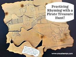 We pretended our house was a pirate ship and wrote rhyming clues for different places. Practicing Rhyming With A Pirate Treasure Hunt She Jessie