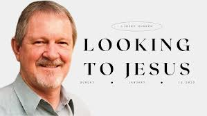 Looking To Jesus