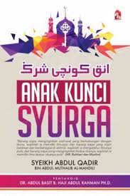 Salam drama, syurga yang kedua bakal menemui anda pada 12 disember 2017 di astro prima. Anak Kunci Syurga Kedai Kitab Buku Online Malaysia