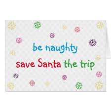 Be Naughty Funny Santa Joke Christmas Holiday Card Zazzle Com Christmas Humor Ecards Funny Holiday Cards Postcard Christmas Cards