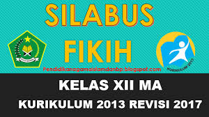 Prota promes fiqih ma kelas x xi xii kurikulum 2013 revisi terbaru program tahunan (prota) dan program semester (promes) ini sangat penting sekali sebagai suatu perencanaan pembelajaran disamping perangkat pembelajaran lainnya seperti rpp, silabus, dan kkm. Silabus Fikih Kelas Xii Ma Kurikulum 2013 Revisi 2017 Pendidikan Agama Islam